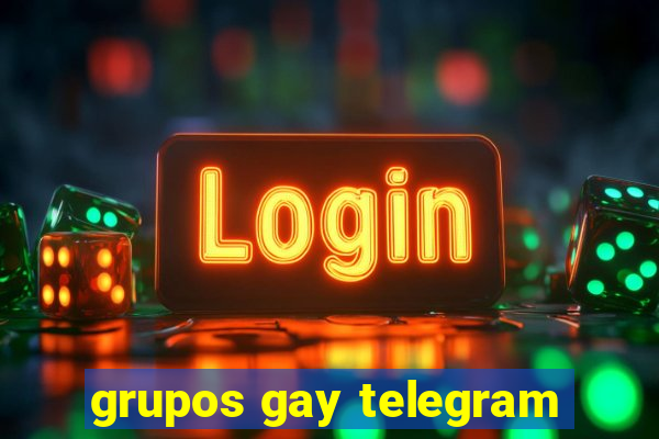 grupos gay telegram